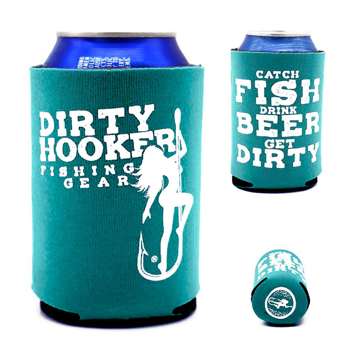 Dirty Hooker Catch Drink Dirty Koozie